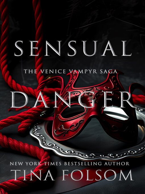 Title details for Sensual Danger by Tina Folsom - Available
